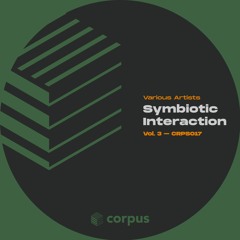 Various Artists - Symbiotic Interaction, Vol. 3 [CRPS017] (Preview)