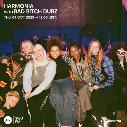 Harmonia with Bad B!tch Dubz Pt.2 - 09 October 2025
