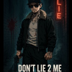 Don't Lie 2 Me (Extended LP Version)