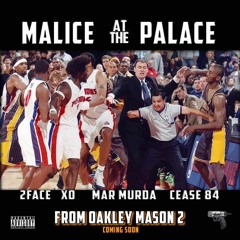 Malace In The Palace Xo x 2face