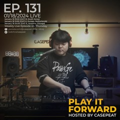 Play It Forward Ep. 131 [Trance & Progressive] by Casepeat - 01/18/24 LIVE
