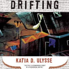READ KINDLE ✅ Drifting by  Katia Ulysse EBOOK EPUB KINDLE PDF