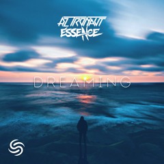 Aztronaut & Essence - Dreaming (Radio Edit)