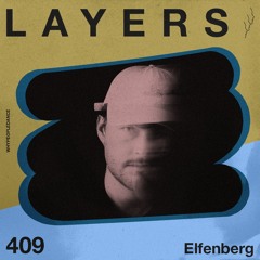 LAYER #409 | Elfenberg