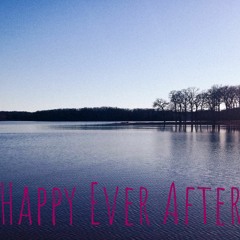Happy Ever After... (prod. Eric Godlow Beats)