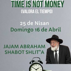 RAB ABRAHAM SHABOT- TIME IS NOT MONEY- VALORA TU TIEMPO