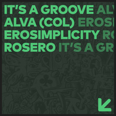 Listen To Me - Alva (COL), Erosimplicity, Rosero (Original Mix)