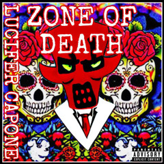 ZONE OF DEATH (PROD. HELL$HOT)