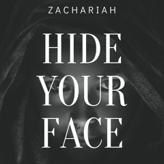 Hide Your Face