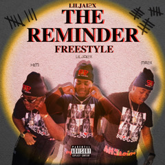 The Reminder Freestyle