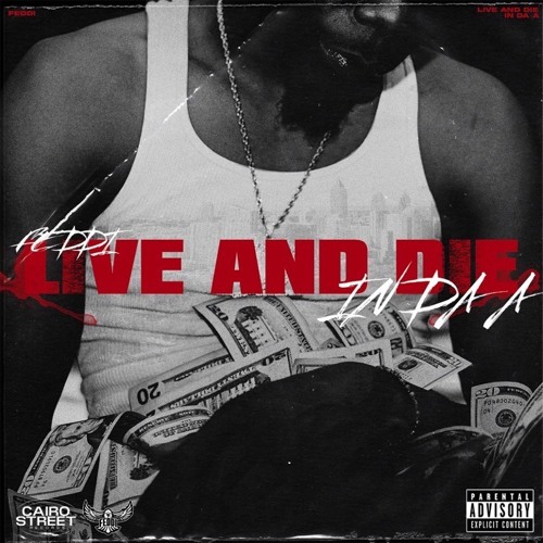 Live And Die In Da A