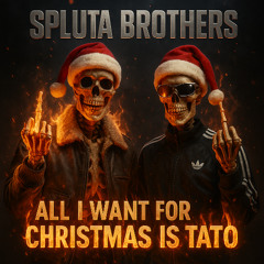 ALL I WANT FOR CHRISTMAS IS TATO