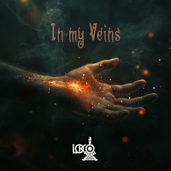 In my Veins