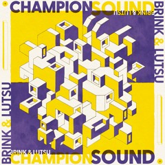 Brink & Lutsu - Champion Sound (DSSR092) Previews - Released Friday June 9th 2024