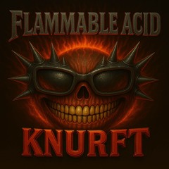 Flammable Acid