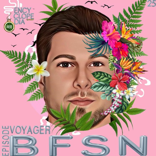 B F S N - VOYAGER  EPISODE 25 - ENCYCLOPEDIA 2022