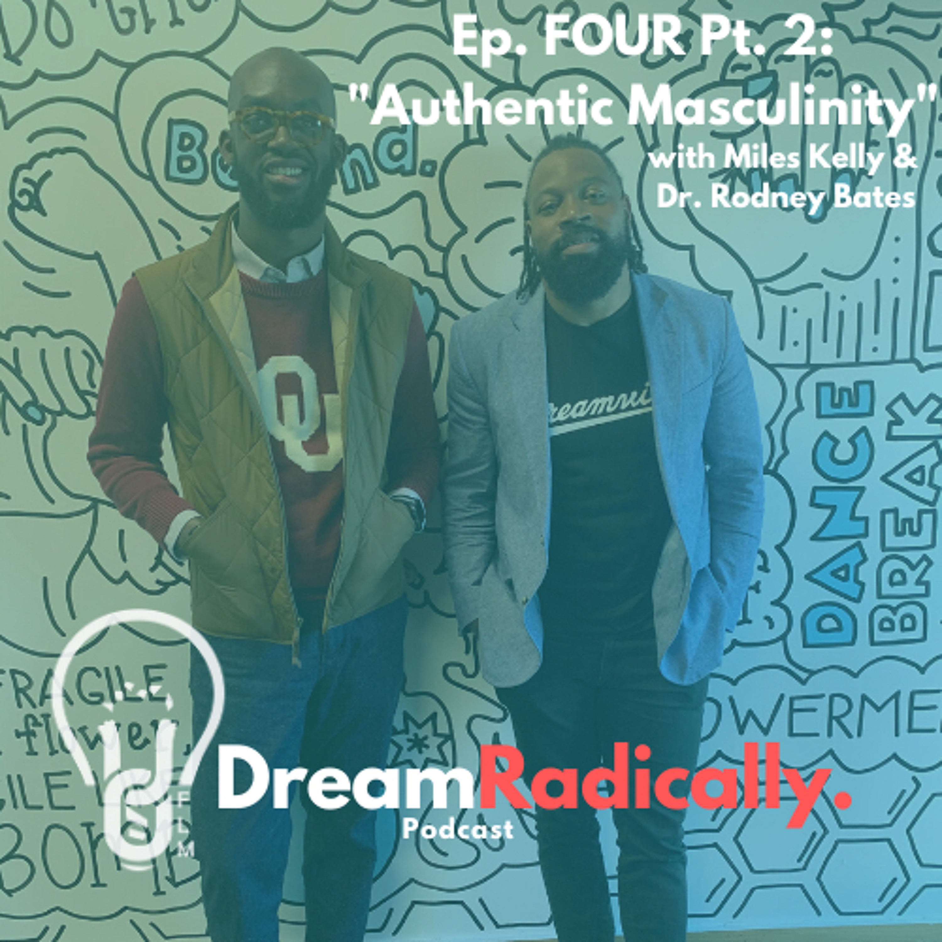 DreamRadically Podcast