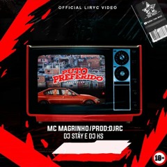 MC MAGRINHO - PUTO PREFERIDO (( DJ RC, DJ STÁY E DJ KS ))