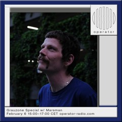 Grauzone Special w/ Marsman - 6th February 2025