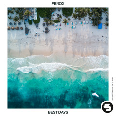 Fenox - Best Days