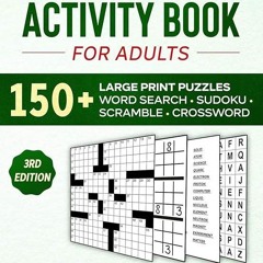 READ⚡[PDF]✔ ACTIVITY BOOK FOR ADULTS: 150+ Large Print Puzzles (Activity Books For Adults)