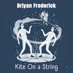 Kite On a String
