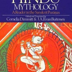 ✔️ [PDF] Download Classical Hindu Mythology: A Reader in the Sanskrit Puranas by  Cornelia Dimmi