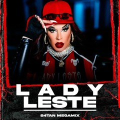 Gloria Groove - Lady Leste (Megamix) [S4TAN]