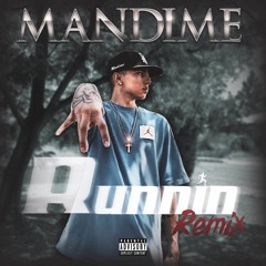 Runnin Remix