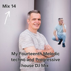 My Fourteenth Session Melodic Techno And Progressive House DJ Mix