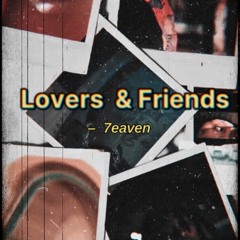 Lovers & Friends