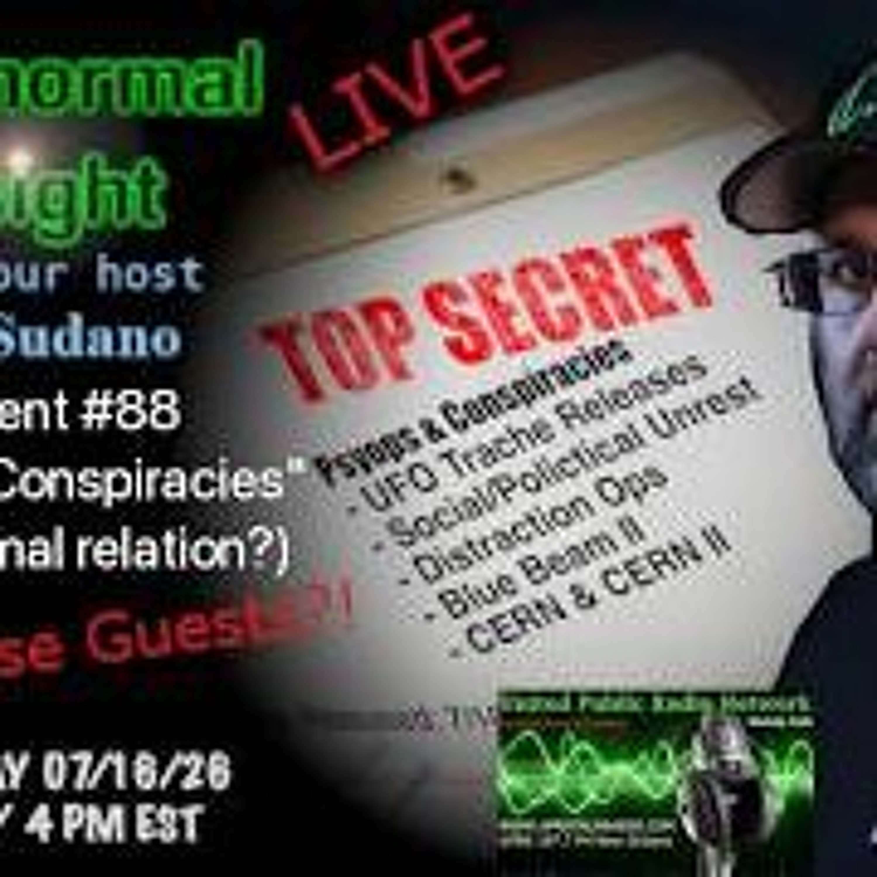 Paranormal Insight - Open Discussion _ Psyops & Conspiracies_ episode artwork