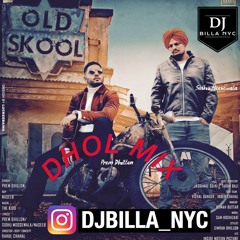 OLD SKOOL - PREM DHILLON - DJ BILLA NYC