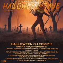 BLACKPRINT X NIKNAN HALLOWEEN RAVE DJ COMPETITION - BASSCEE