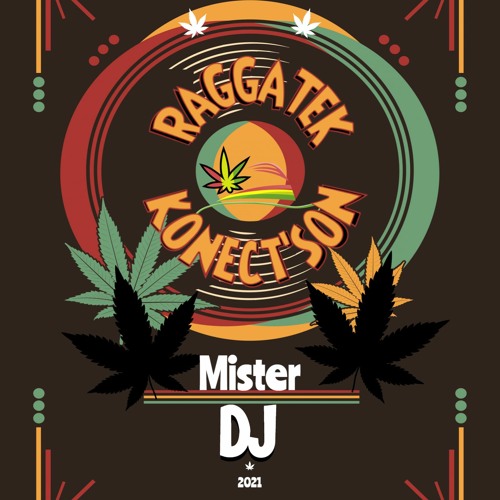 KONECT'SON- MISTER DJ (RAGGATEK)