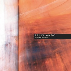Felix Ando - Just On Time
