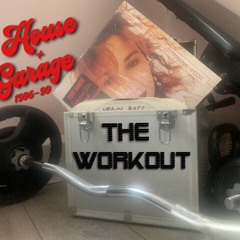 The Workout. House n Garage 90s mix