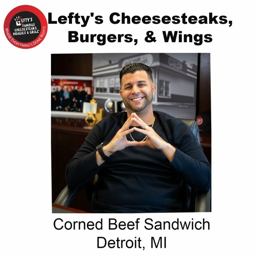 Stream Leftys Cheesesteaks Burgers Listen to Corned Beef Sandwich