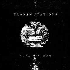 [KEY05] Aura Minimum - Transmutations