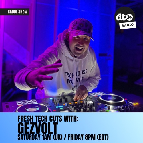Fresh Tech Cuts with Gezvolt EP42