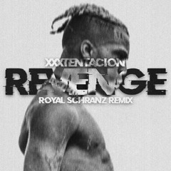XXXTENTACION - Revenge (ROYAL Schranz Remix)