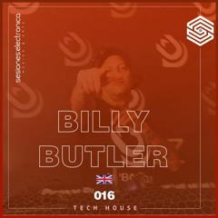 SESIONES:TECH HOUSE #016 - Billy Butler
