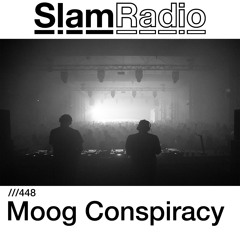 #SlamRadio - 448 - Moog Conspiracy