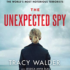 ACCESS EBOOK 📃 The Unexpected Spy: From the CIA to the FBI, My Secret Life Taking Do