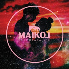 Maikol's Enamorada Mix