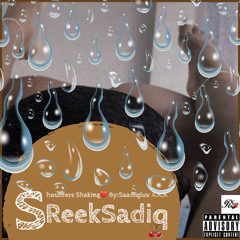 Shoulders Shake- SaadiqLuv aka ReekSadiq