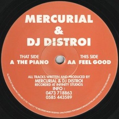 Mercurial & DJ Distroi ‎– Feel Good - Prophet Records (1994)