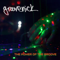 THE POWER OF THE GROOVE