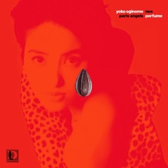 Yoko Oginome x Paris Angels - Ne-e x Perfume