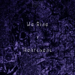 |74| NØ SIGNE - We Ride (Extended Mix) x The Cousins - Heartbeat